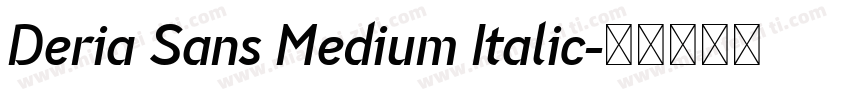 Deria Sans Medium Italic字体转换